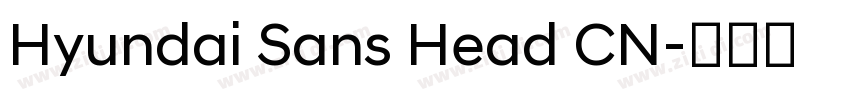 Hyundai Sans Head CN字体转换 Hyundai Sans Head CN字体转换